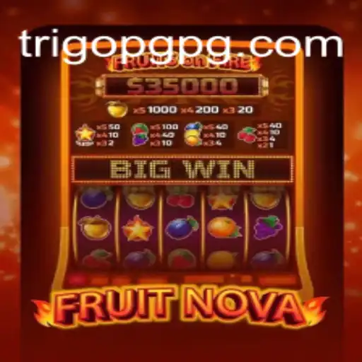 Exploring the Exciting World of FruitNova